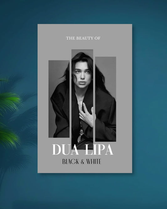 DUA LIPA| THE BEAUTY OF BLACK AND WHITE