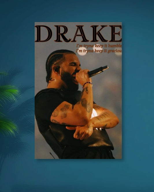 DRAKE|I'M TRYNA KEEP IT HUMBLE