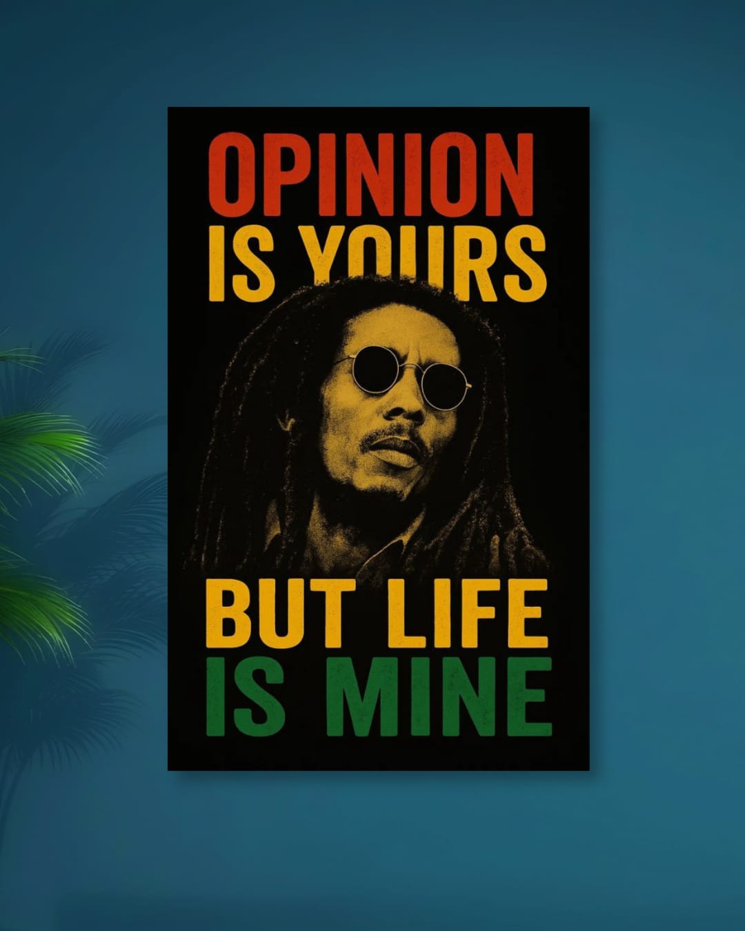BOB MARLEY| OPINION IS YOURS